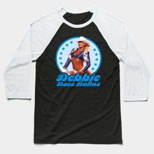 Debbie Does Dallas Baseball T-Shirt